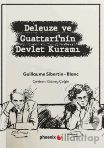 Deleuze ve Guattari’nin Devlet Kuramı