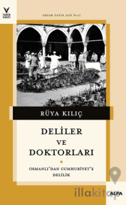 Deliler ve Doktorları