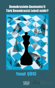 Demokrasinin Anatomisi 2: Türk Demokrasisi Lekeli midir?