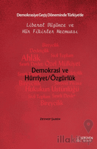 Demokrasiye Geçiş Döneminde Türkiye’de Liberal Düşünce ve Hür Fikirler Mecmuası