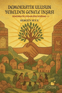 Demokratik Ulusun Yerelden Genele İnşası