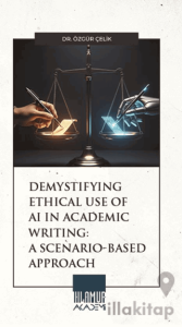 Demystifying Ethical Use of AI in Academic Writing: A Scenario-Based Approach