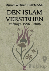 Den Islam Verstehen (Almanca Konferanslar)