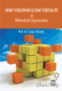 Deney Verilerinin İşlenme Yöntemleri ve Mühendislik Uygulamaları