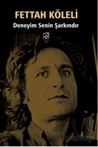 Deneyim Senin Şarkındır