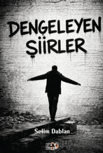 Dengeleyen Şiirler