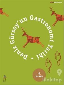 Deniz Gürsoy'un Gastronomi Tarihi