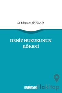 Deniz Hukukunun Kökeni