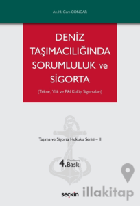 Deniz Taşımacılığında Sorumluluk ve Sigorta
