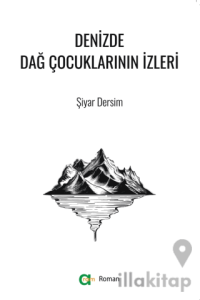Denizde Dağ Çocuklarının İzleri