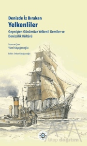 Denizde İz Bırakan Yelkenliler