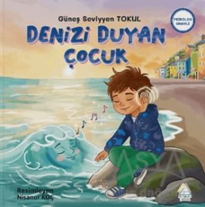 Denizi Duyan Çocuk