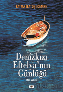 Denizkızı Eftelya'nın Günlüğü