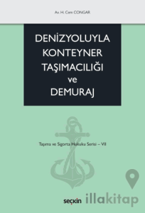 Denizyoluyla Konteyner Taşımacılığı ve Demuraj
