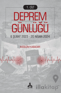 Deprem Günlüğü 1