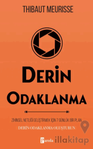 Derin Odaklanma