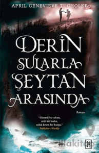 Derin Sularla Şeytan Arasında