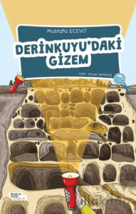 Derinkuyu'daki Gizem