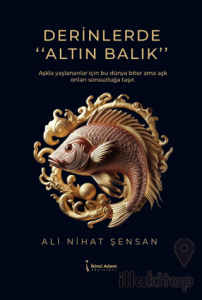 Derinlerde "Altın Balık”