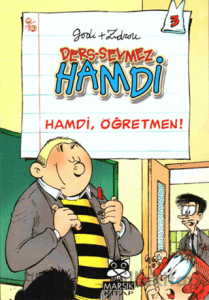 Ders Sevmez Hamdi 3 - Hamdi, Öğretmen!