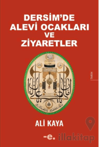 Dersim’de Alevi Ocakları ve Ziyaretler