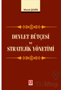 Devlet Bütçesi ve Stratejik Yönetimi