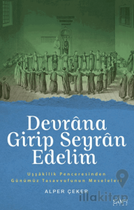Devrana Girip Seyran Edelim