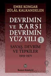Devrimin ve Karşı Devrimin Yüz Yılı 1: Savaş, Devrim ve Tepkiler 1919 - 1971