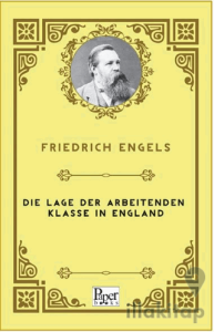Die Lage Der Arbeitenden Klasse In England