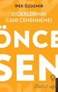 Diğerlerinin Canı Cehenneme!