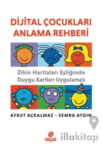 Dijital Çocukları Anlama Rehberi