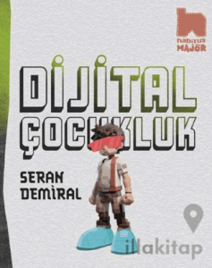 Dijital Çocukluk