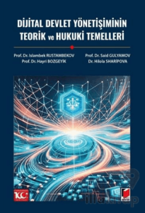 Dijital Devlet Yönetişiminin Teorik ve Hukuki Temelleri