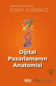 Dijital Pazarlamanın Anatomisi