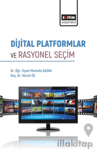 Dijital Platformlar ve Rasyonel Seçim