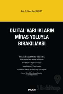 Dijital Varlıkların Miras Yoluyla Bırakılması