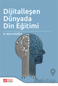 Dijitalleşen Dünyada Din Eğitimi