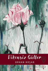 Dikensiz Güller