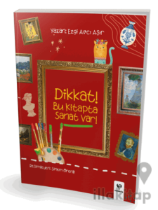 Dikkat! Bu Kitapta Sanat Var!