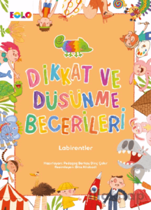 Dikkat ve Düşünme Becerileri - Labirentler