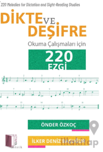 Dikte ve Deşifre Okuma Çalışmaları için 220 Ezgi