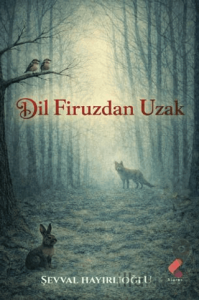 Dil Firuzdan Uzak