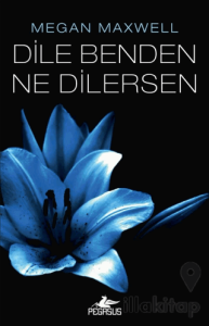 Dile Benden Ne Dilersen