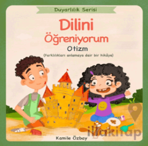 Dilini Öğreniyorum - Otizm