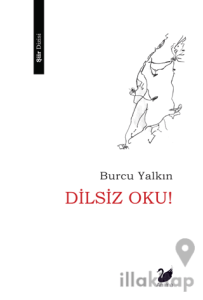 Dilsiz Oku!