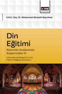Din Eğitimi Alanında Uluslararası Araştırmalar - 3
