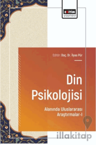 Din Psikolojisi Alanında Uluslararası Araştırmalar - 1