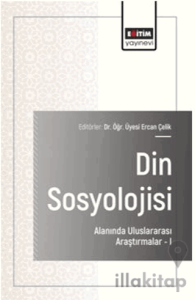 Din Sosyolojisi Alanında Uluslararası Araştırmalar – I