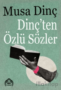 Dinç'ten Özlü Sözler