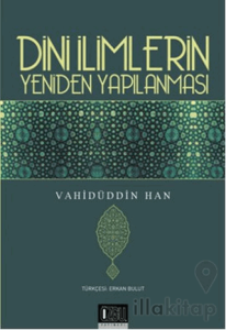 Dini İlimlerin Yeniden Yapılanması